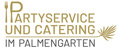 Partyservice und Catering im Palmengarten